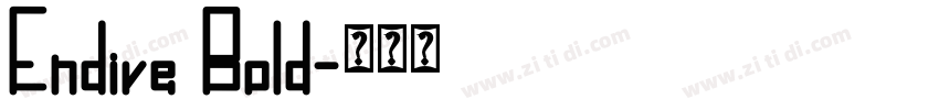 Endive Bold字体转换 Endive Bold字体转换